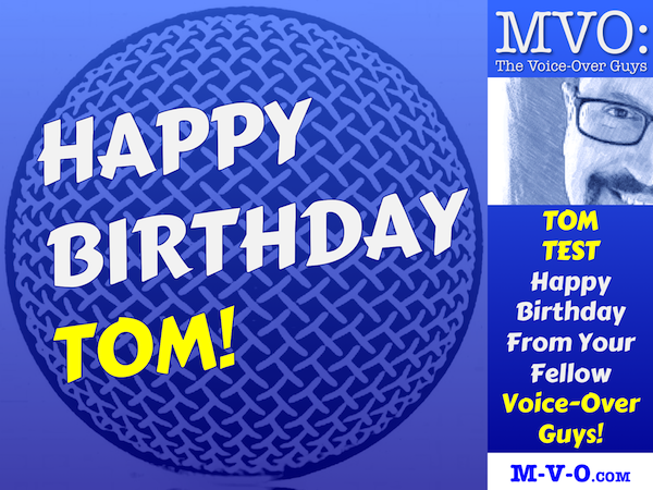 MVO: The Voice-Over Guys Tom Test Birthday