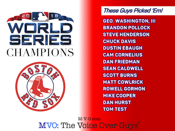 MVO The Voiceover Guys World Series CHAMPIONS_RedSox18 600
