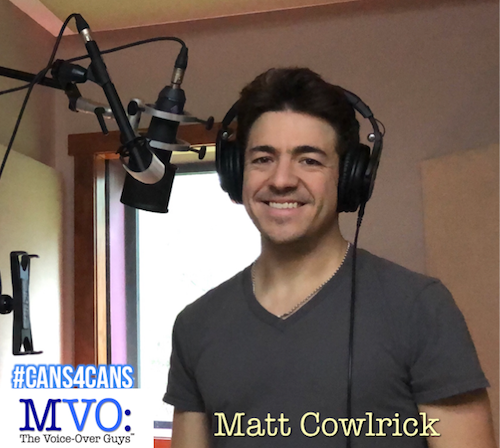 Matt Cowlrick MVO The Voiceover Guys #Cans4Cans 2018