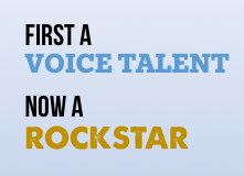 DAN FRIEDMAN First a Voice Talent Now A Rockstar